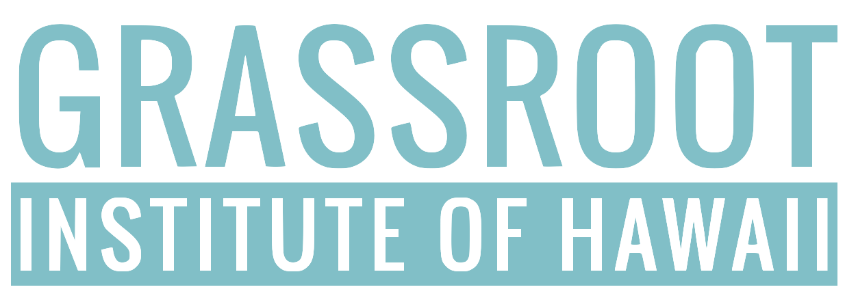 Grassroot Institute of Hawaii